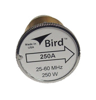 New Bird 250A Plug-in Element 0 to 250 watts 25-60 MHz for Bird 43 Wattmeters